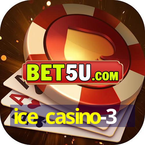 ice casino